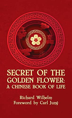 The Secret Of The Golden Flower Summary Of Key Ideas And Review