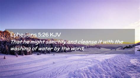 Ephesians 526 Kjv Desktop Wallpaper That He Might Sanctify And