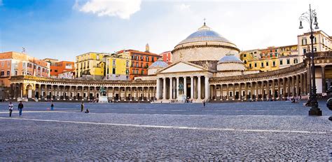 Le Piazze Di Napoli Ecco Le Pi Belle Piazze Del Capoluogo Partenopeo