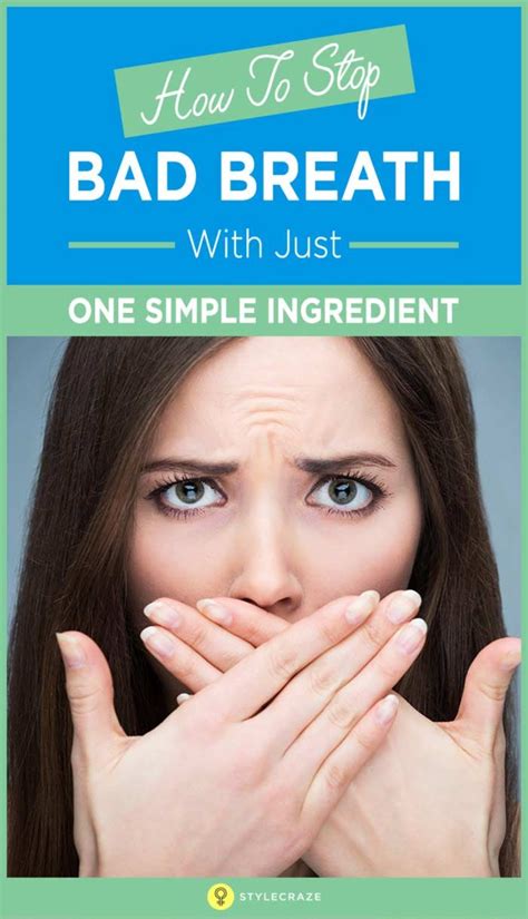 How To Stop Bad Breath With Just 1 Simple Ingredient Bad Breath Bad