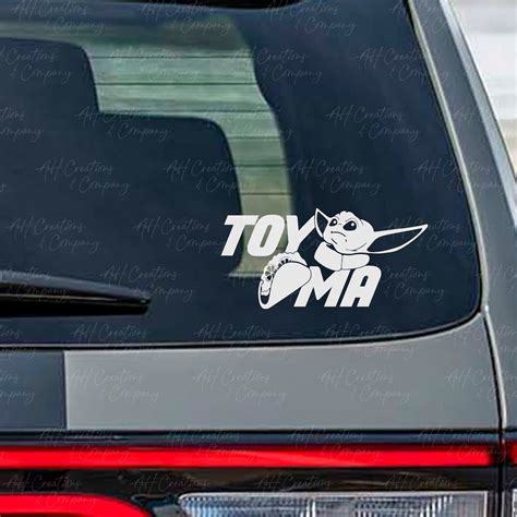 Toyota Tacoma Yoda Decal Sticker Toyoda Tacoma Sticker Funny Toyota Sticker Etsy