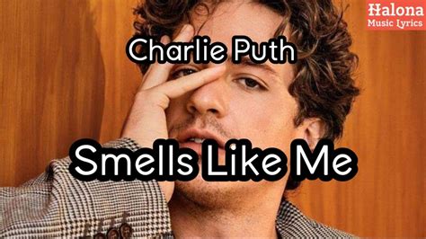 Charlie Puth Smells Like Me Lyrics Cover Youtube