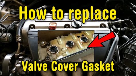 How To Replace A Valve Cover Gasket On Honda Accord 2003 2007 L How To