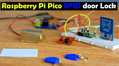 Raspberry Pi Pico And Rfid Based Door Lock Control System Raspberry Pi Pico Project Youtube