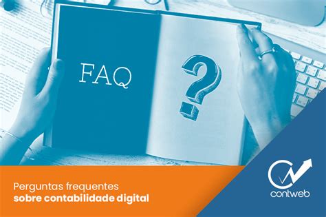 Algumas Perguntas Frequentes Sobre Contabilidade Digital