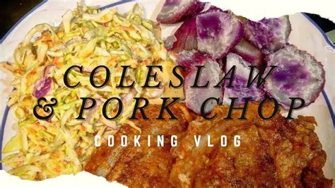 Coleslaw Pork Chop Coleslawrecipe Porkchoprecipe Cookingvideo Cooking Youtube