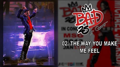 Michael Jackson Bad 25th Anniversary Concert 02 The Way You Make