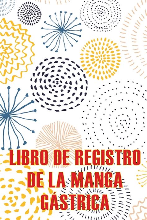 Libro De Registro De La Manga G Strica Lleve Un Registro De Sus