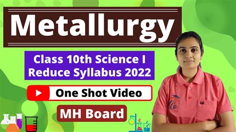 Metallurgy Class 10th Science One Shot Video YouTube