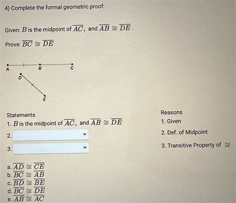 Complete The Formal Geometric Proof Given B Is The Midpoint Of AC