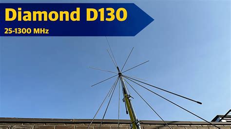 Diamond D130. Дискоконусная антенна от 25 до 1300 МГц - YouTube