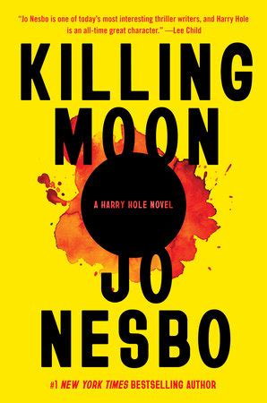 Killing Moon By Jo Nesbo Penguin Random House Canada