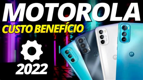 Os melhores celulares custo benefício da Motorola em 2023