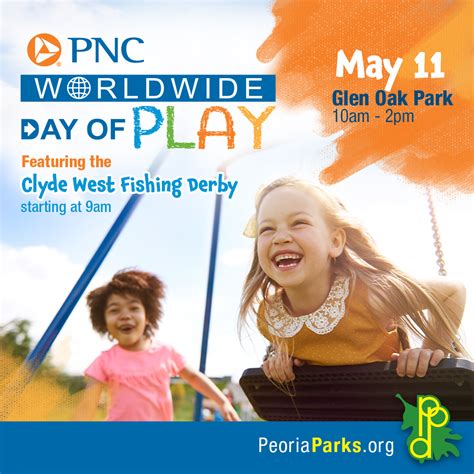 PNC Worldwide Day Of Play Peoria Park District