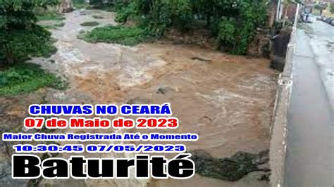 CHUVAS NO CEARA Atualizado 07 05 2023 YouTube