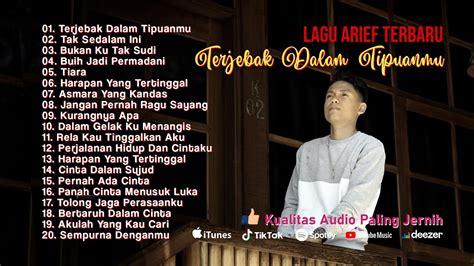 Arief Rilis Terbaru Terjebak Dalam Tipuanmu Ariefputra Fullalbum