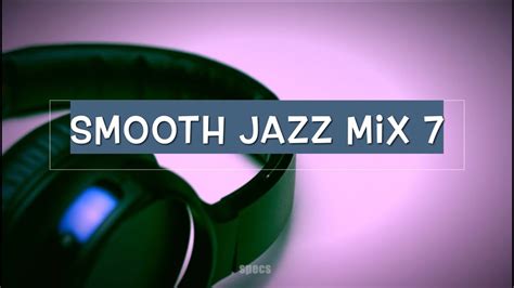 Smooth Jazz Mix Youtube