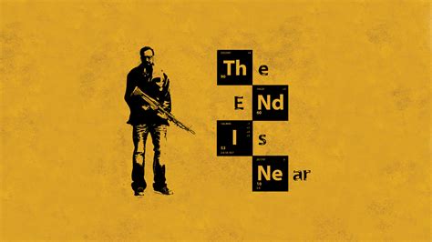 The End Is Near Breaking Bad Wallpaperhd Tv Shows Wallpapers4k