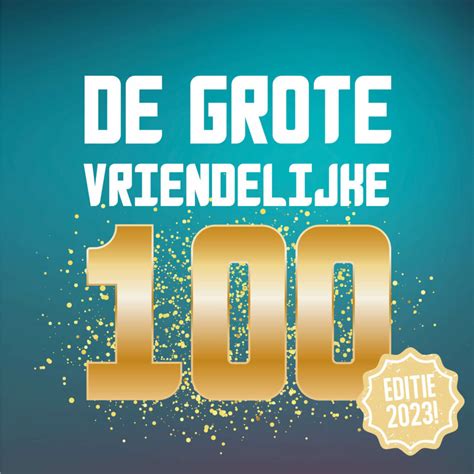 De Gv100 De Grote Vriendelijke Podcast