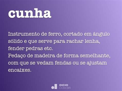 Cunha - Dicio, Dicionário Online de Português