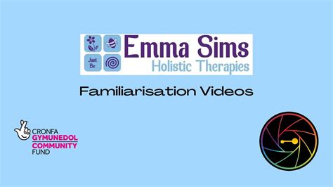 Emma Sims Holistic Therapies Familiarisation Video YouTube