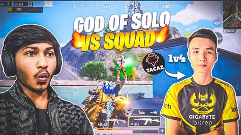 React To Tacaz Gaming God Of Solo Vs Squad Best Clutches In Pubg