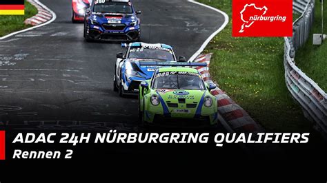 ADAC 24H Nürburgring Qualifiers Rennen 2 YouTube