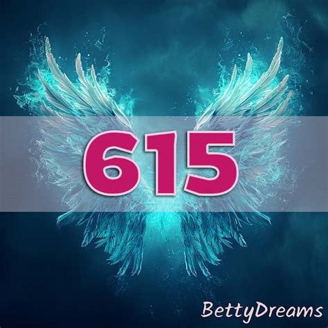 615 Angel Number: Surprising & Powerful Meanings | BettyDreams