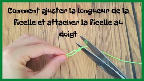 Comment Ajuster La Longueur De La Ficelle Et Attacher La Ficelle Au