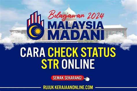 Cara Check Status Str Fasa Semakan Kerajaan Online