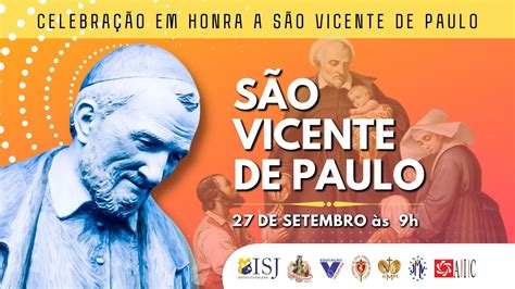 Set Celebra O Em Honra A S O Vicente De Paulo Youtube