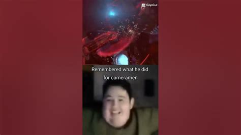 Rip Titan Cameraman Youtube