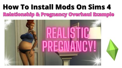 How To Install Relationship Pregnancy Overhaul Mod For Sims