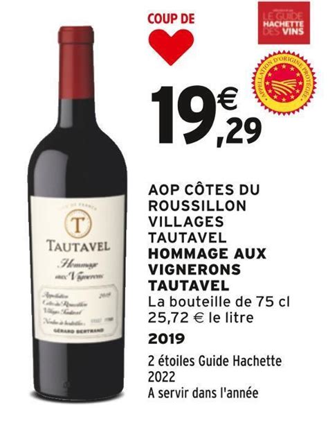 Promo Aop côtes du roussillon villages tautavel hommage aux vignerons