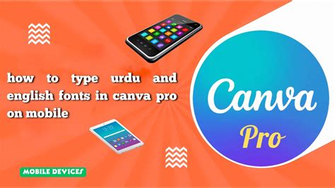 How To Type Urdu And English Fonts In Canva Pro On Mobile Youtube