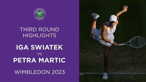 Iga Swiatek Vs Petra Martic Third Round Highlights Wimbledon