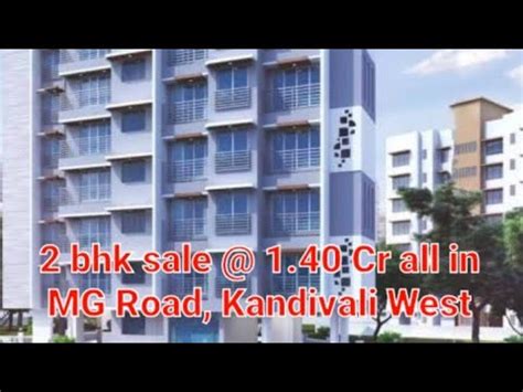 2 Bhk Sale 1 40 Cr All In MG Road Kandivali West Ready