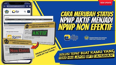 Cara Mengajukan Wajib Pajak Non Efektif Npwp Ne Cara Menonaktifkan