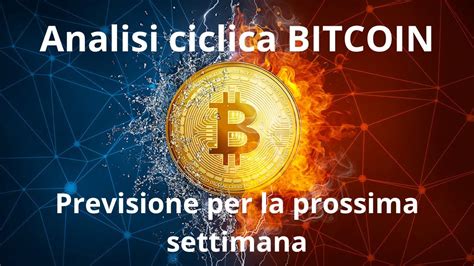 Analisi Ciclica Bitcoin Del Previsione Per La Prossima