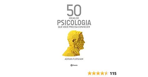 50 Ideias De Psicologia Que Você Precisa Conhecer