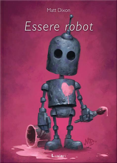 Essere Robot Lavieri Edizioni