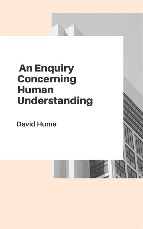 An Enquiry Concerning Human Understanding By David Hume Goodreads