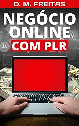 Negócio Online Com Plr Descubra Criar Uma Renda Na Internet Através De