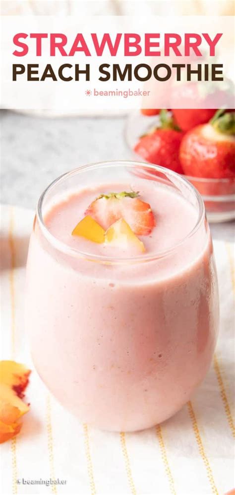 Strawberry Peach Smoothie Beaming Baker Strawberry Peach Smoothie