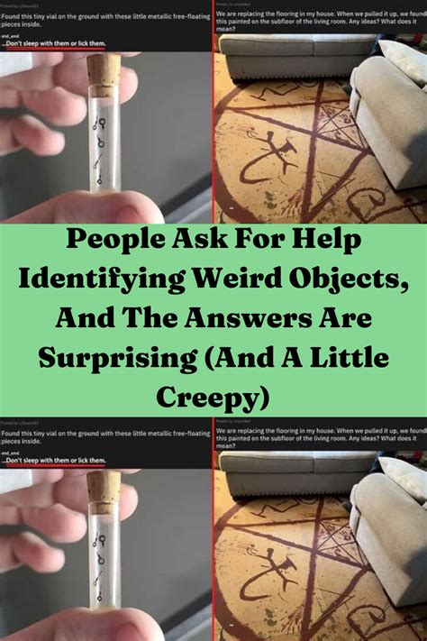 People Ask For Help Identifying Weird Objects And The Answers Are