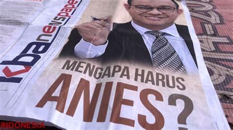 Ribut Ribut Tabloid Anies Baswedan Hingga Dugaan Kampanye Terselubung