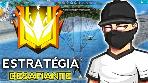 MELHOR ESTRATÉGIA PARA PEGAR DESAFIANTE FREE FIRE MESTRE COMO PEGAR