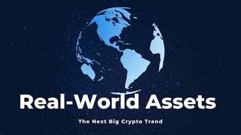 Era Baru Investasi Real World Asset RWA Gemparkan Dunia Crypto