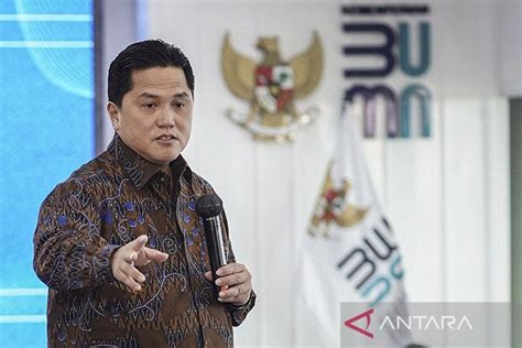 Erick Thohir Menteri Terbaik Versi Netizen Di Akhir Antara News