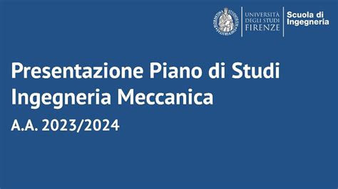 Presentazione Piano Di Studi Ingegneria Meccanica A A Youtube